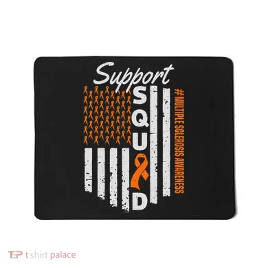 Support Squad Multiple Sclerosis Awareness Ms Awareness Mousepad