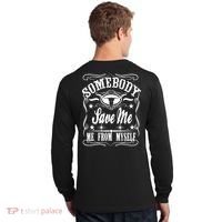 Somebody Save Me From Myself Country Music Front & Back Long Sleeve Shirt thumb 1