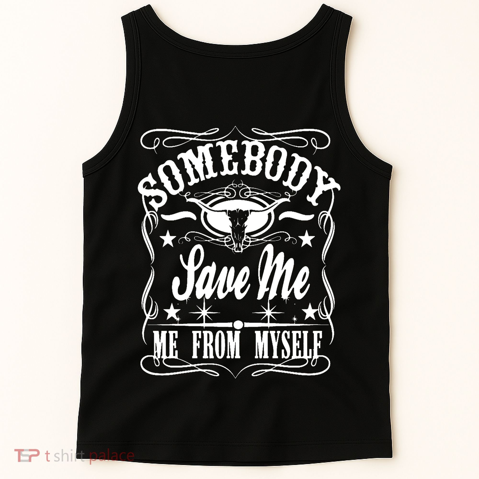 Somebody Save Me From Myself Country Music Front & Back Tank Top