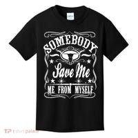 Somebody Save Me From Myself Country Music Front & Back Kids T-Shirt thumb 0