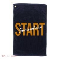 Start Somewhere Motivation Quote Golf Towel thumb 0