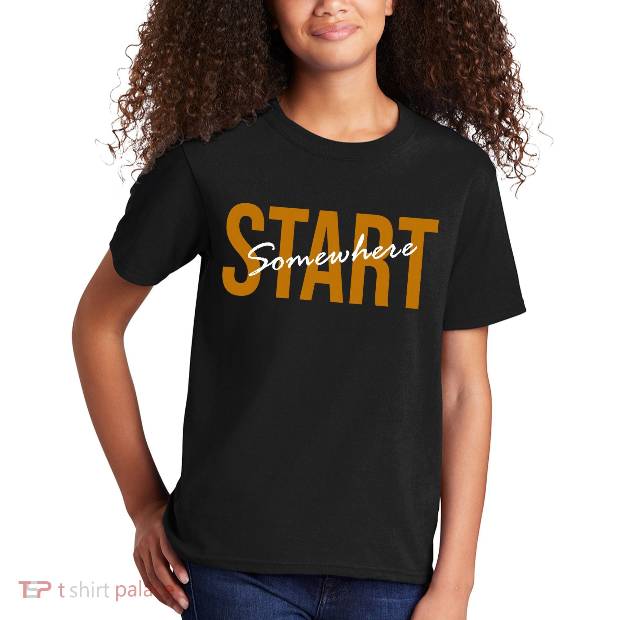 Start Somewhere Motivation Quote Kids T-Shirt