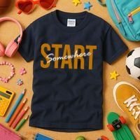 Start Somewhere Motivation Quote Kids T-Shirt thumb 3