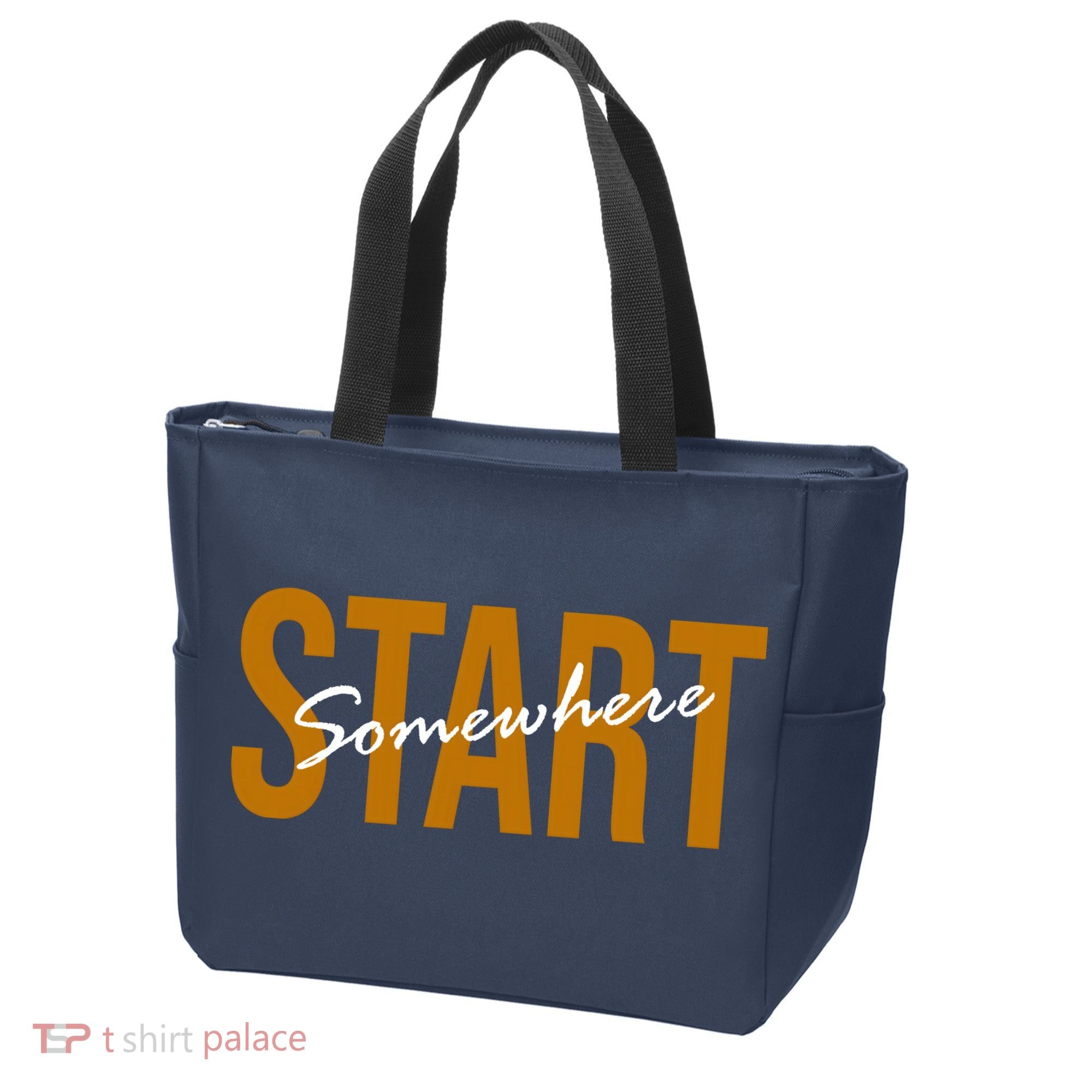 Start Somewhere Motivation Quote Tote Bag