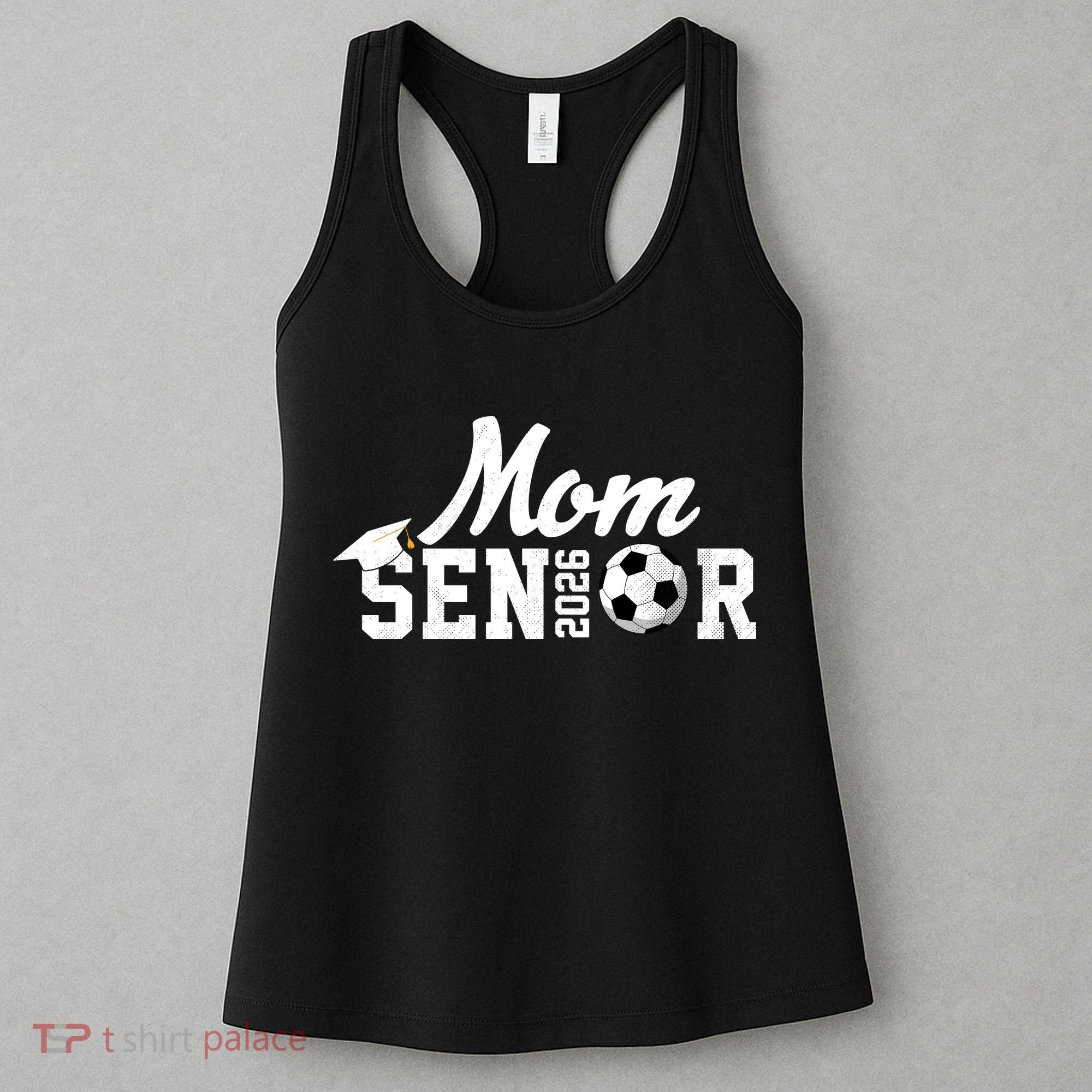 Senior Soccer Mom 2026 Class Of 26 Graduate Women's Tank Top