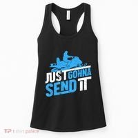 Snowmobiling Snow Machine Snowmobile - Just Gonna Send It Women's Tank Top thumb 0