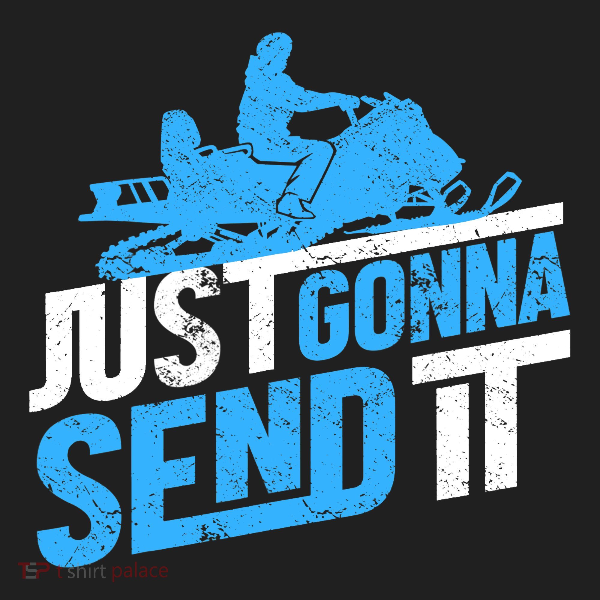 Snowmobiling Snow Machine Snowmobile - Just Gonna Send It Hat