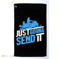 Snowmobiling Snow Machine Snowmobile - Just Gonna Send It Golf Towel thumb 0