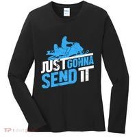 Snowmobiling Snow Machine Snowmobile - Just Gonna Send It Women's Long Sleeve Shirt thumb 0