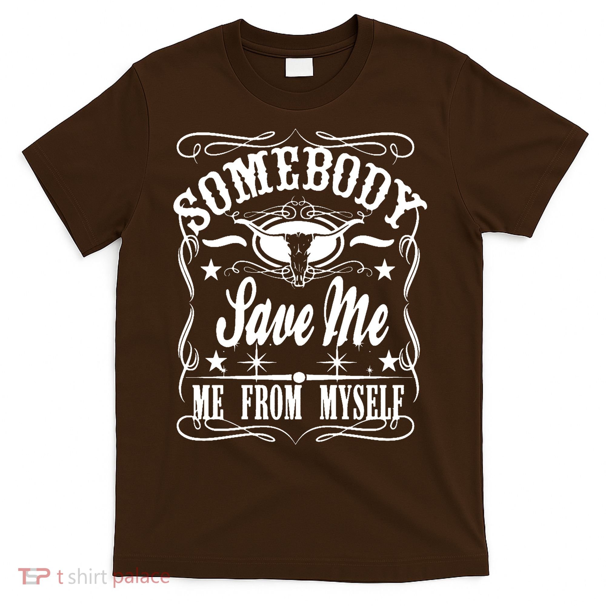 Somebody Save Me From Myself Country Music T-Shirt