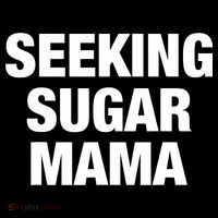 Seeking Sugar Mama Mother's Day Funny Women's Hoodie thumb 2