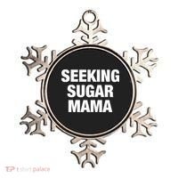 Seeking Sugar Mama Mother's Day Funny Ornament thumb 0