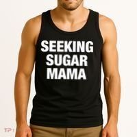 Seeking Sugar Mama Mother's Day Funny Tank Top thumb 3