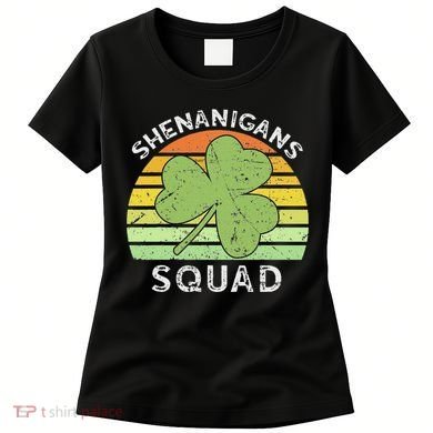 Shenanigans Squad Matching Vintage St Patricks Day Group Fun Women's T-Shirt