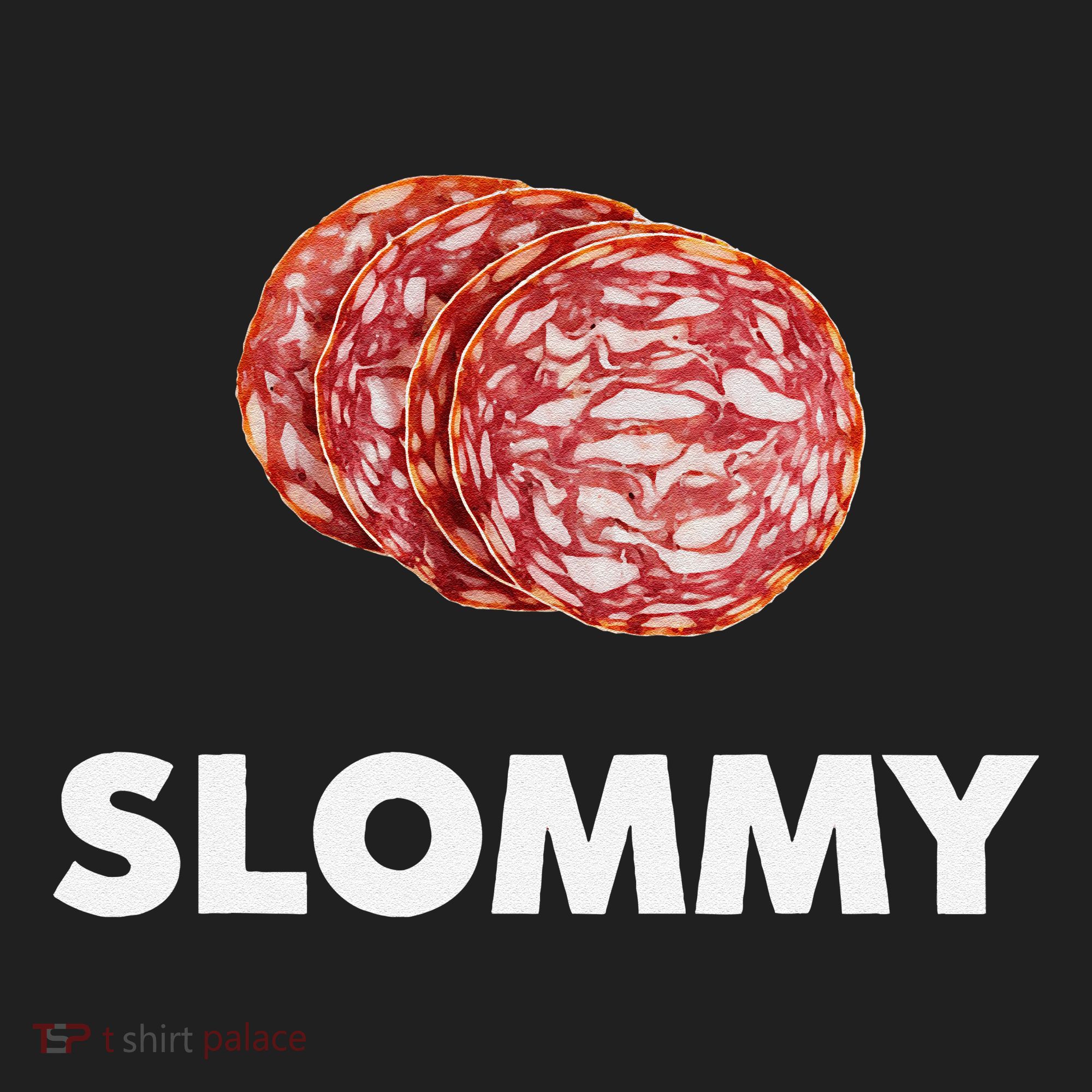 Slommy Salami Meme Oddly Specific Funny Memes Internet Memes Women's Sweatshirt