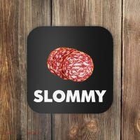 Slommy Salami Meme Oddly Specific Funny Memes Internet Memes Coaster thumb 0