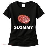 Slommy Salami Meme Oddly Specific Funny Memes Internet Memes Women's T-Shirt thumb 0
