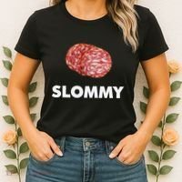 Slommy Salami Meme Oddly Specific Funny Memes Internet Memes Women's T-Shirt thumb 2