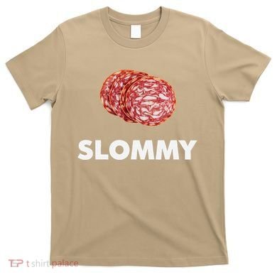 Slommy Salami Meme Oddly Specific Funny Memes Internet Memes T-Shirt