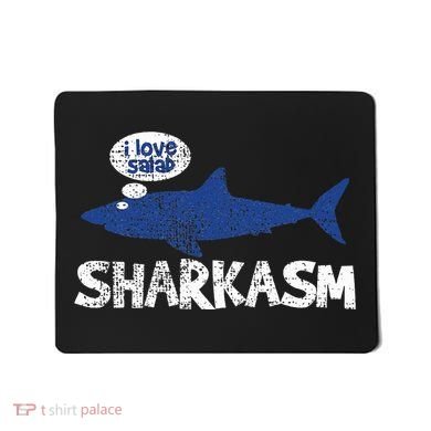 Shark Sharkasm Marine Biology Mousepad