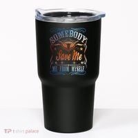 Somebody Save Me From Myself Bull Country Tumbler thumb 0