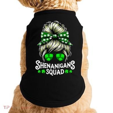 Shenanigans Squad Messy Bun St Patricks Day Doggie Tank