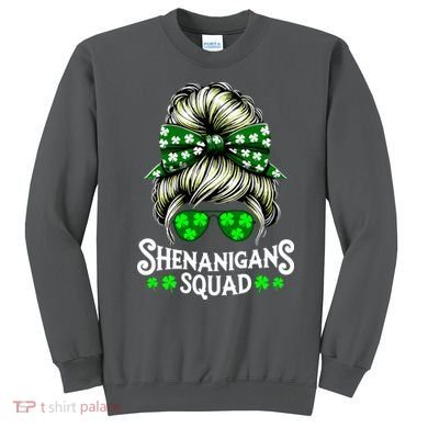 Shenanigans Squad Messy Bun St Patricks Day Sweatshirt