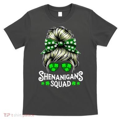 Shenanigans Squad Messy Bun St Patricks Day T-Shirt