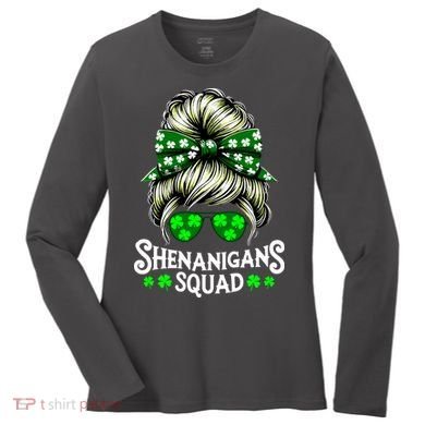 Shenanigans Squad Messy Bun St Patricks Day Women's Long Sleeve Shirt