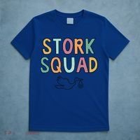 Stork Squad Matching Labor And Delivery Gift T-Shirt thumb 5