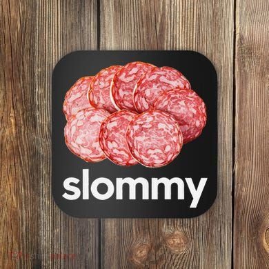 Slommy Salami Meme Oddly Specific Funny Memes Internet Memes Coaster