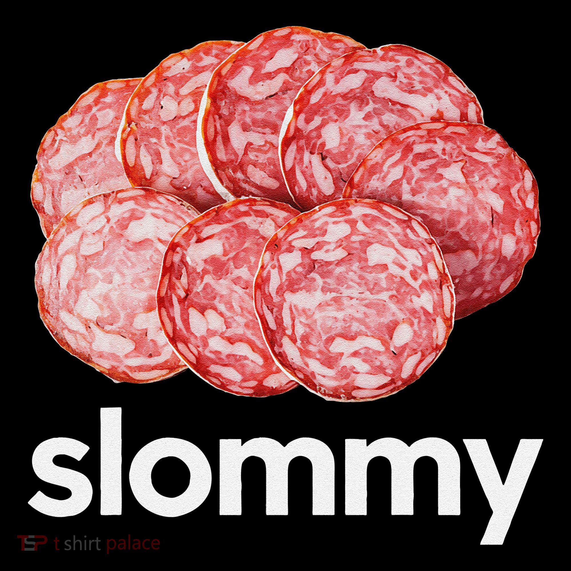 Slommy Salami Meme Oddly Specific Funny Memes Internet Memes Women's Hoodie
