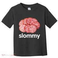 Slommy Salami Meme Oddly Specific Funny Memes Internet Memes Toddler T-Shirt thumb 0