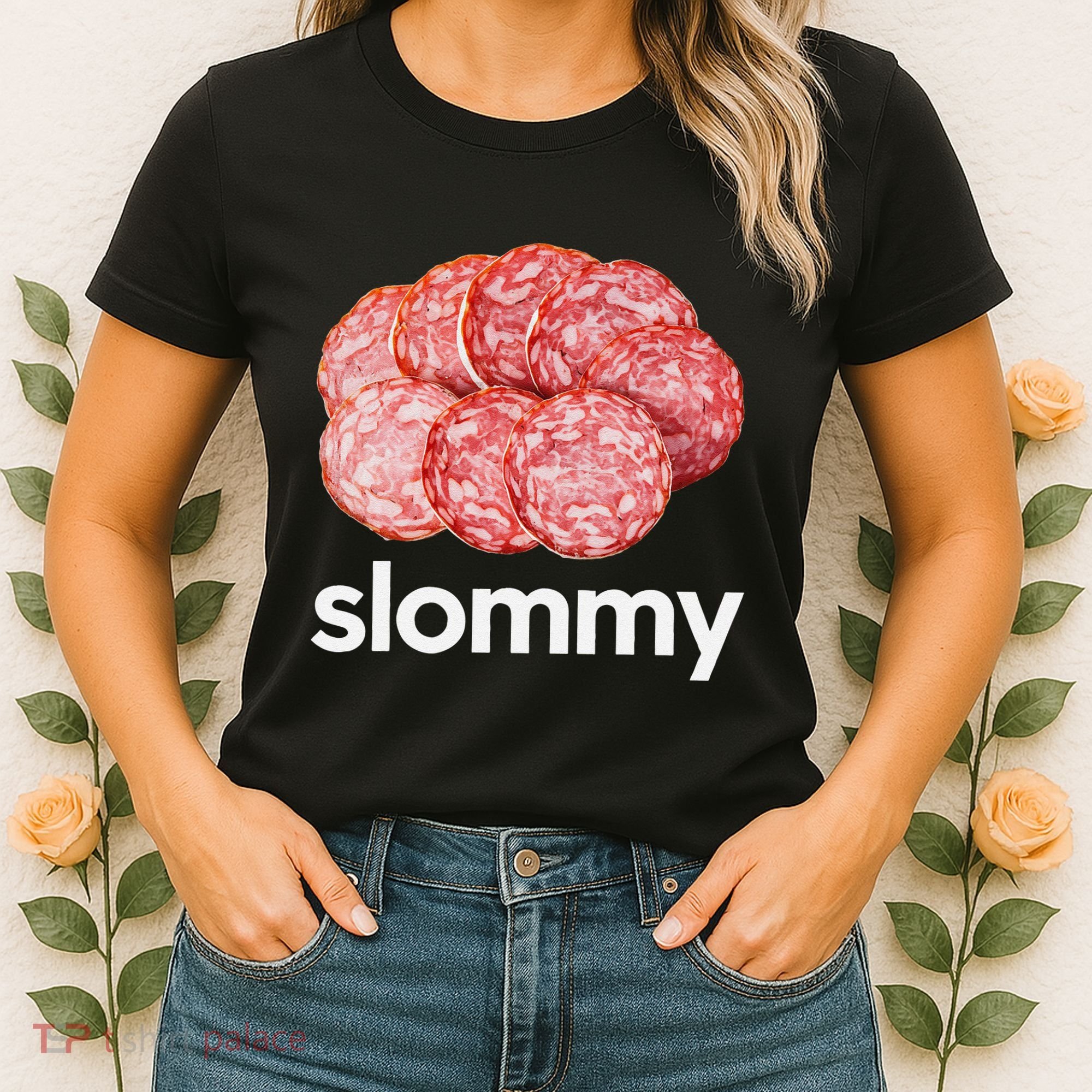 Slommy Salami Meme Oddly Specific Funny Memes Internet Memes Women's T-Shirt
