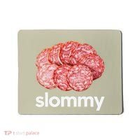 Slommy Salami Meme Oddly Specific Funny Memes Internet Memes Mousepad thumb 0