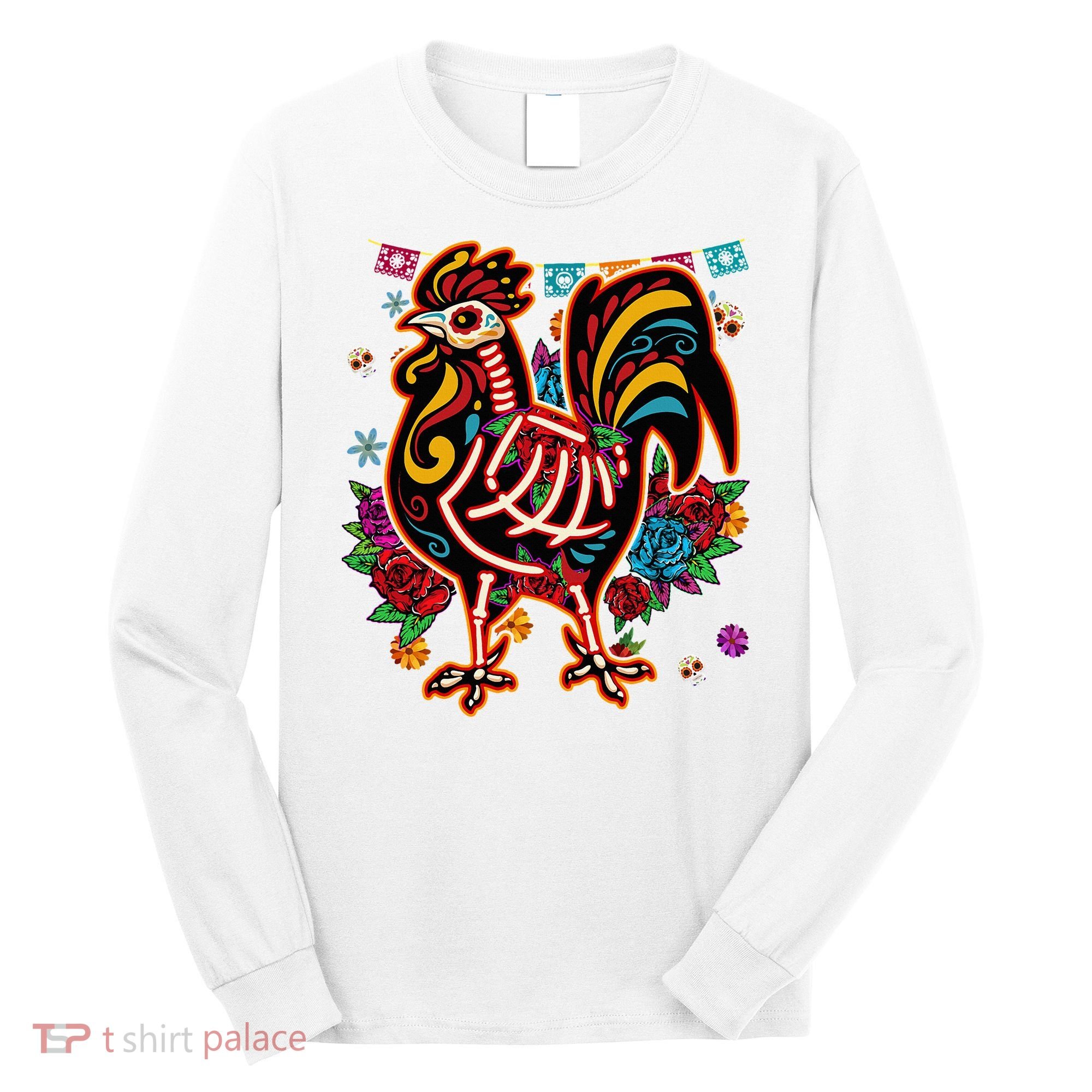 Sugar Skull Mexican Chicken Bone Halloween Day Of Dead Long Sleeve Shirt