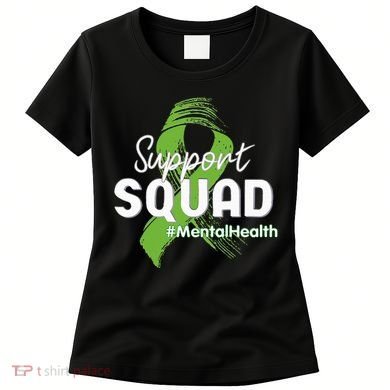 Support Squad Mental Health Awareness Lime Green Ribbon Women's T-Shirt