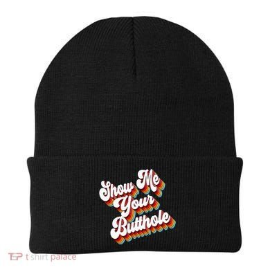 Sarcastic Show Me Your Butthole Beanie