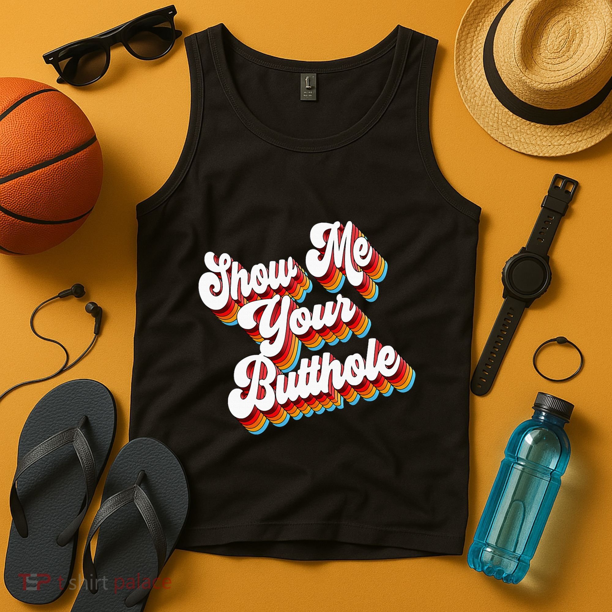 Sarcastic Show Me Your Butthole Tank Top