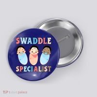 Swaddle Specialist Nicu Labor And Delivery Icu Nurse Gift Button thumb 0