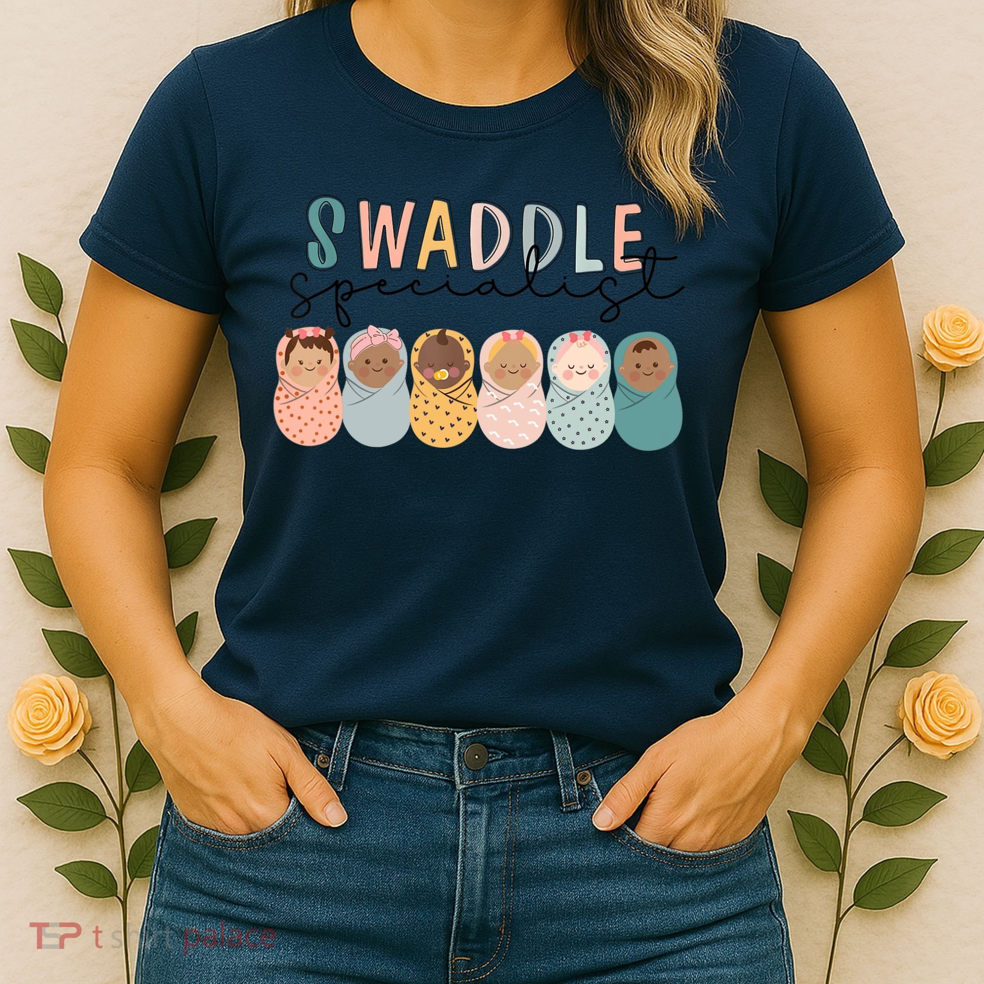 Swaddle Specialist NICU Mother Baby Nurse Tech Neonatal ICU Women's T-Shirt