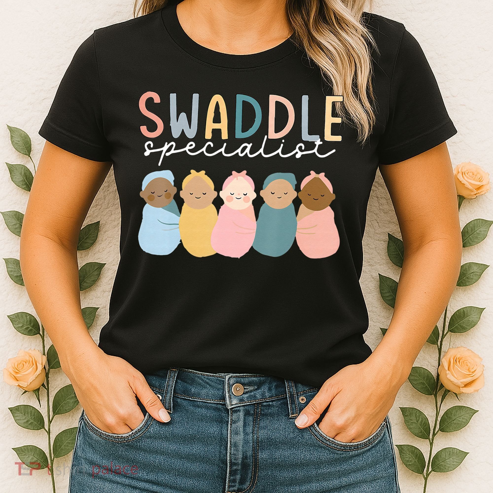 Swaddle Specialist NICU Mother Baby Nurse Tech Neonatal ICU Women's T-Shirt