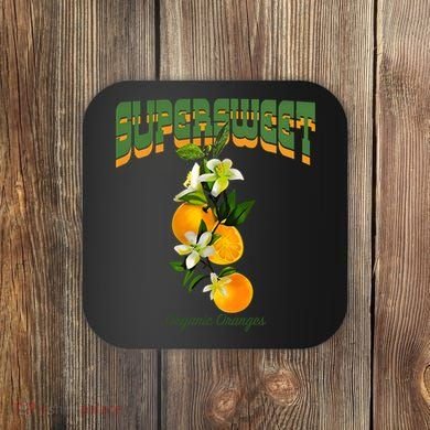 Super Sweet Organic Oranges Coaster