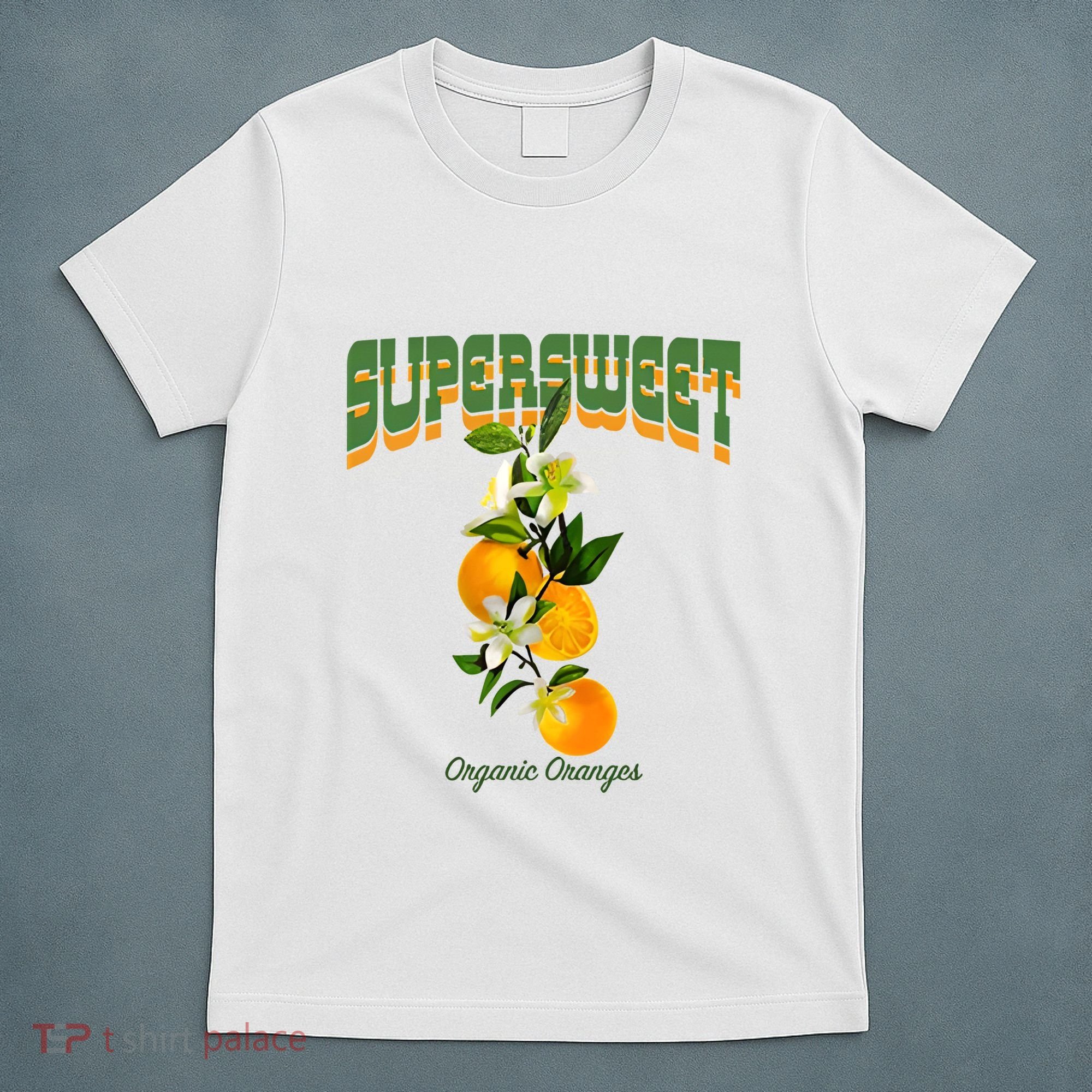 Super Sweet Organic Oranges T-Shirt