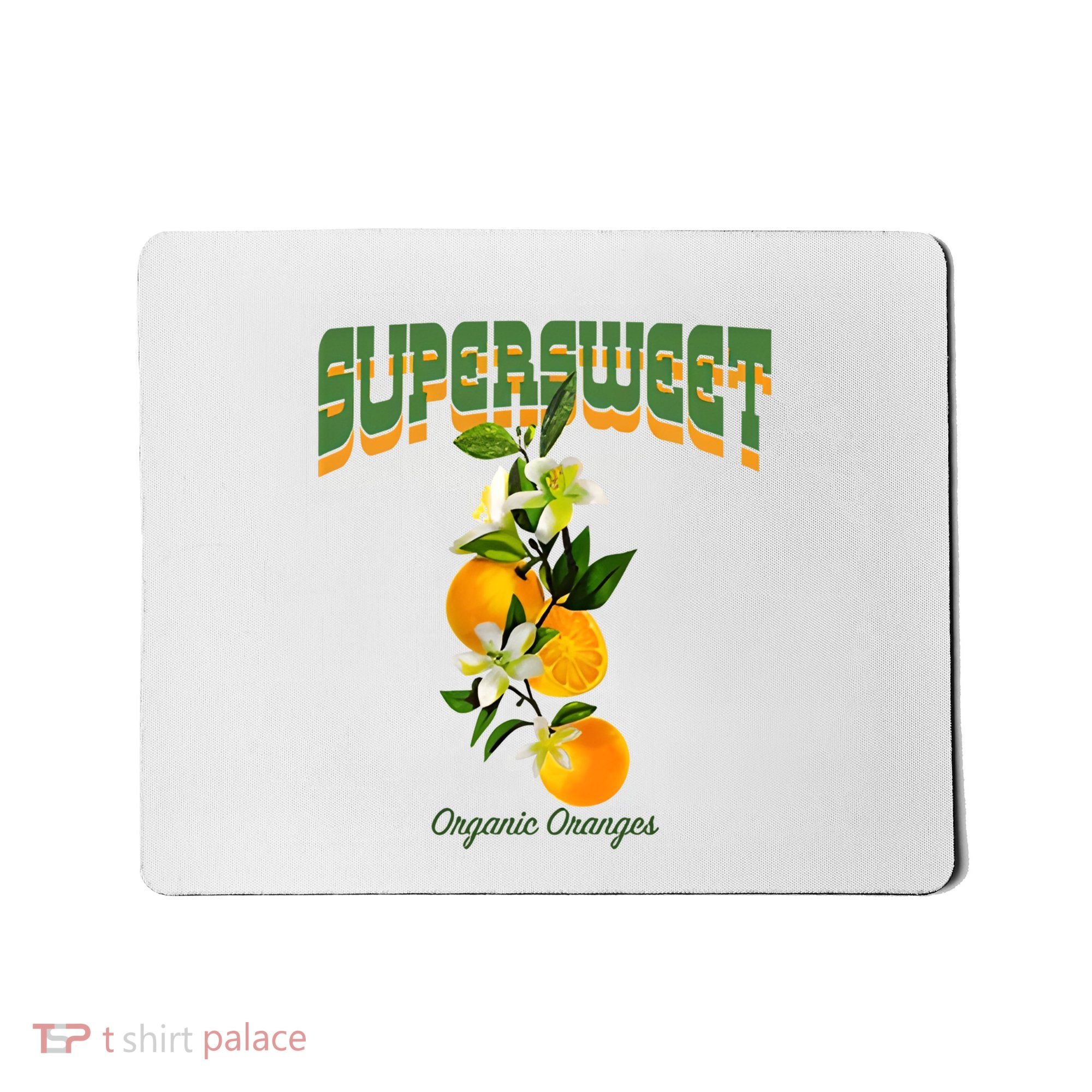 Super Sweet Organic Oranges Mousepad