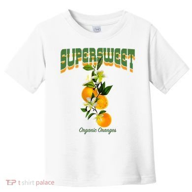 Super Sweet Organic Oranges Toddler T-Shirt