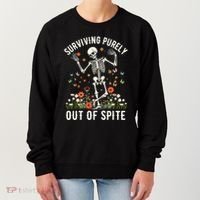Skeleton Surviving Out Of Spite Alive Out Of Spite Women's Sweatshirt thumb 0