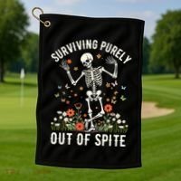 Skeleton Surviving Out Of Spite Alive Out Of Spite Golf Towel thumb 1