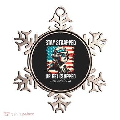 Stay Strapped Or Get Clapped George Washington 1776 Ornament
