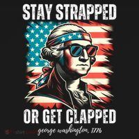 Stay Strapped Or Get Clapped George Washington 1776 Ornament thumb 1